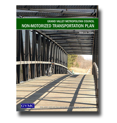 GVMC Non-Motorized Transportation Plan 2009